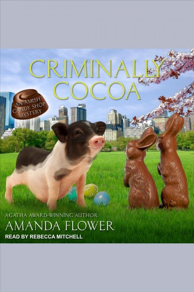 Criminally cocoa [electronic resource] / Amanda Flower.