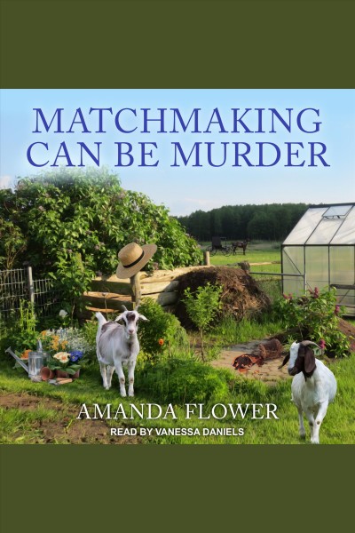 Matchmaking can be murder [electronic resource] / Amanda Flower.