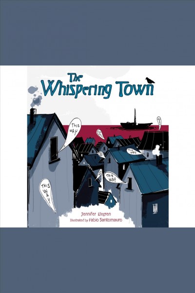 The whispering town [electronic resource] / Jennifer Elvgren.