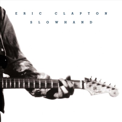 Slowhand : 35th anniversary [electronic resource] / Eric Clapton.