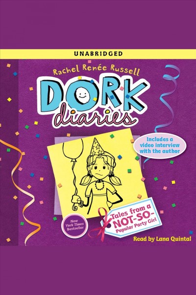 Dork Diaries. Book 2, Tales from a not-so-popular party girl [electronic resource] / Rachel Renée Russell.