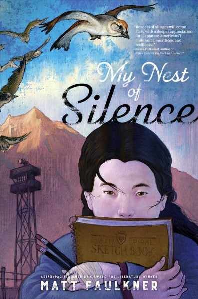 My nest of silence / written and illustrated by Matt Faulkner.