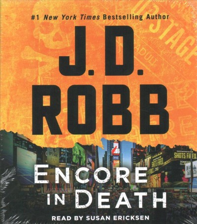 Encore in death [sound recording] / J.D. Robb.