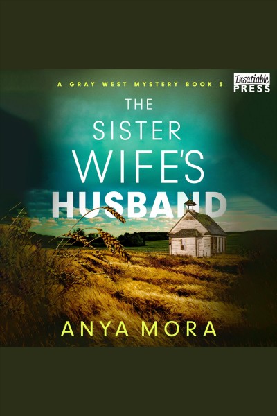 The sister wife's husband [electronic resource] / Anya Mora.