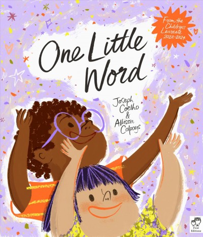 One little word / Joseph Coelho & Allison Colpoys.