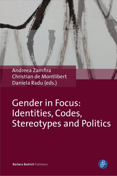 Gender in Focus : Identities, Codes, Stereotypes and Politics.