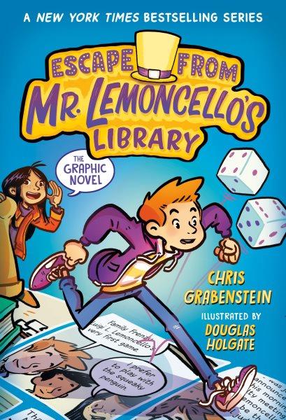 Escape from mr. lemoncello's library [electronic resource] : The graphic novel. Chris Grabenstein.