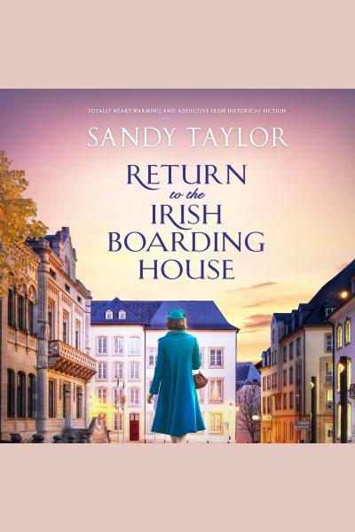 Return to the Irish boarding house. Irish boarding house [electronic resource] / Sandy Taylor.