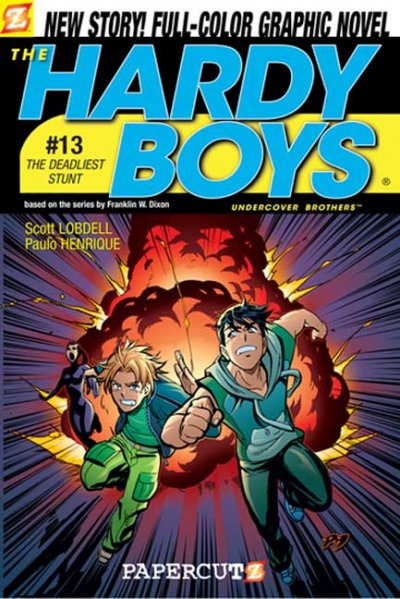 The Hardy boys, undercover brothers. #13, The deadliest stunt / Scott Lobdell, writer ; Paulo Henrique Marcondes, artist ; based on the series by Franklin W. Dixon.