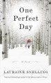 One perfect day : a novel  Cover Image