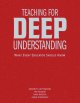 Teaching for deep understanding : what every educator should know  Cover Image