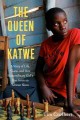 Go to record The queen of Katwe : a story of life, chess, and one extra...