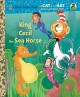 King Cecil the sea horse Cover Image
