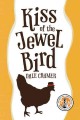Kiss of the jewel bird :  a novel  Cover Image