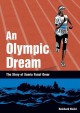An Olympic dream : the story of Samia Yusuf Omar  Cover Image