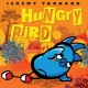 Hungry Bird  Cover Image