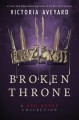 Broken throne a Red Queen collection  Cover Image