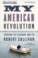 My American revolution : crossing the Delaware and I-78 Cover Image