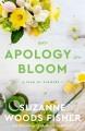 An Apology in Bloom : Year of Flowers Cover Image